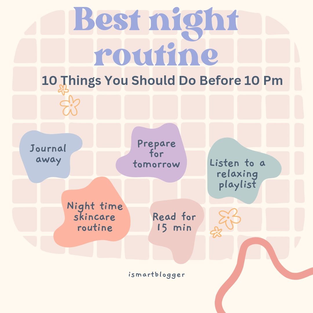 Perfect Night Time Routine