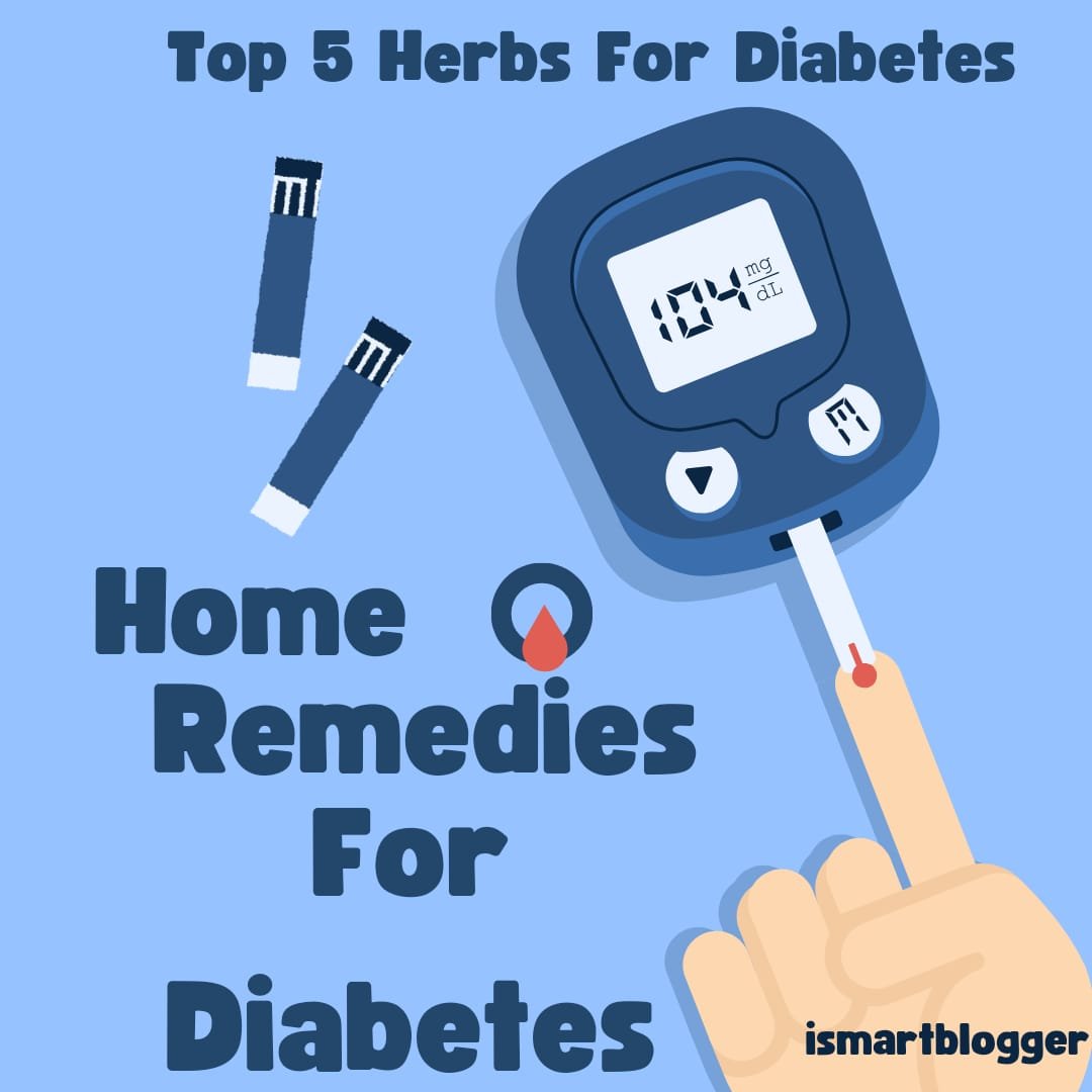 Top 5 Herbs For Diabetes | Home Remedies For Diabetes | Herbs To Lower Blood Sugar