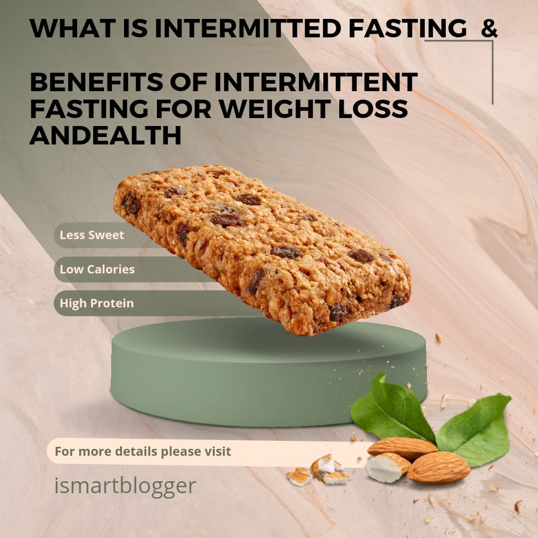 What Is Intermitted Fasting And Benefits Of Intermittent Fasting For Weight Loss And Health