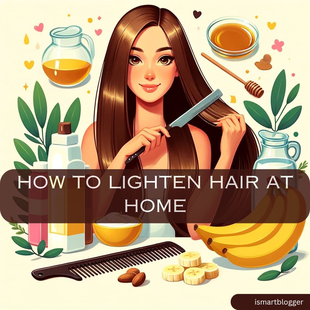 How to lighten hair at home