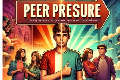 Helping teenagers navigate peer pressure and make their own decisions